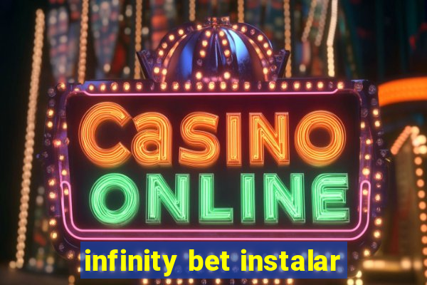 infinity bet instalar